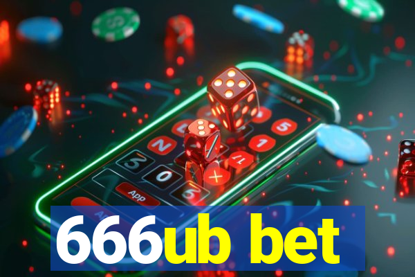 666ub bet